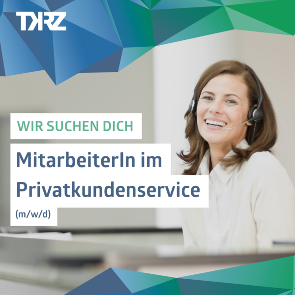 Mitarbeiter*in für Privatkundenservice gesucht!
