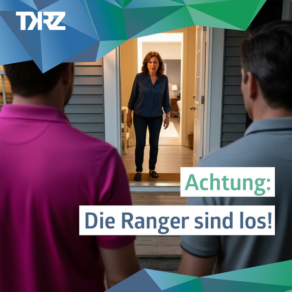 Achtung: Die Ranger sind los!